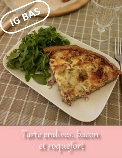 Tarte endives bacon roquefort